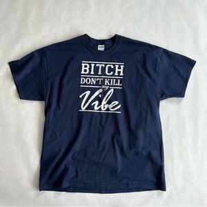 Kendrick Lamar B!tch Don’t Kill My Vibe T-Shirt Unisex Adult Size XL